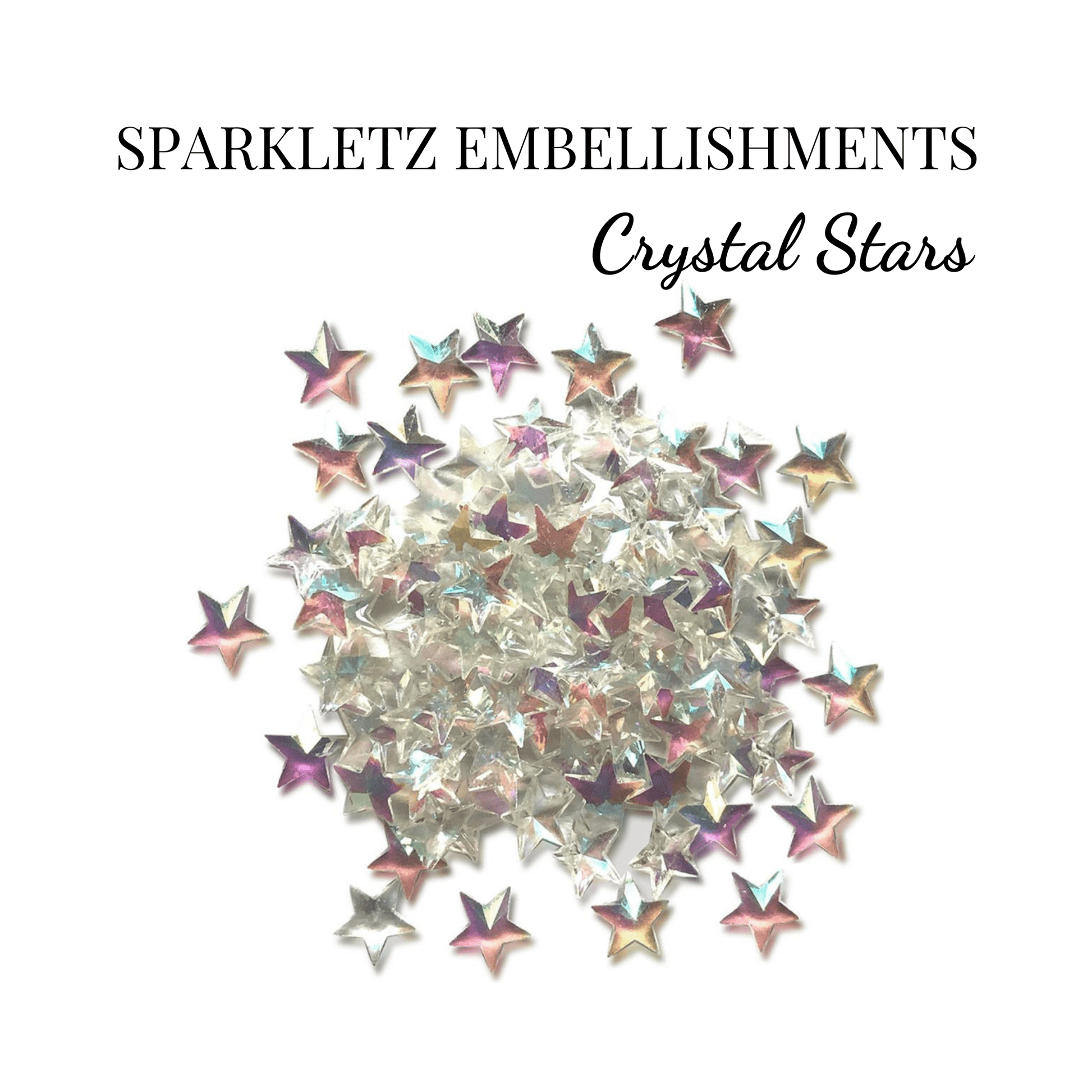 Sparkletz Embellishments - CRYSTAL STARS - CABOCHON